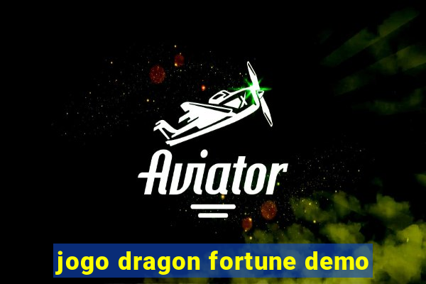 jogo dragon fortune demo